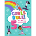 Girls Rule! 5-Minute Stories
