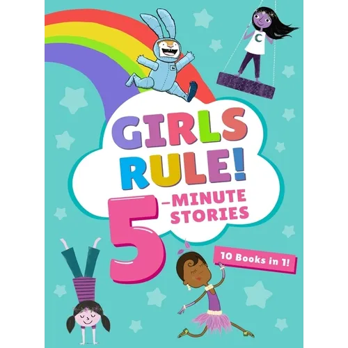 Girls Rule! 5-Minute Stories