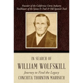 In Search of William Wolfskill: Journey to Find the Legacy