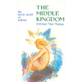 The Middle Kingdom: The Faerie World of Ireland