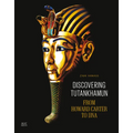 Discovering Tutankhamun: From Howard Carter to DNA