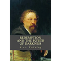 Redemption and the Power of Darkness