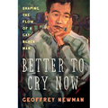 Better To Cry Now: Shaping the Flow of a Gay Black Man