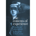 The Contents of Experience: Essays on Perception