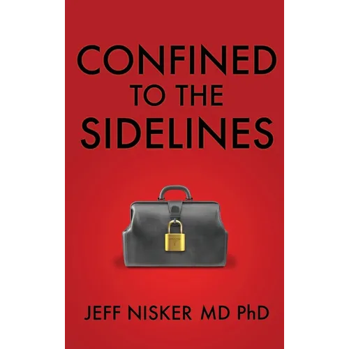 Confined to the Sidelines: New and Selected Verses