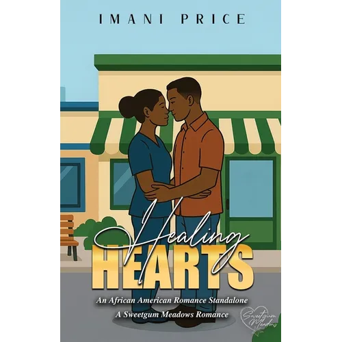 Healing Hearts: An African-American Romance Standalone