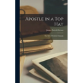 Apostle in a Top Hat: the Life of Frédéric Ozanam