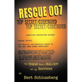 Rescue 007: The Untold Story of Kal 007 and Its Survivors