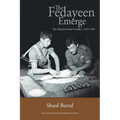 The Fedayeen Emerge: The Palestine-Israel Conflict, 1949-1956
