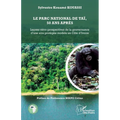 Le parc national de Taï, 50 ans après: Leçons rétro-prospectives de la gouvernance d'une aire protégée modèle en Côte d'Ivoire