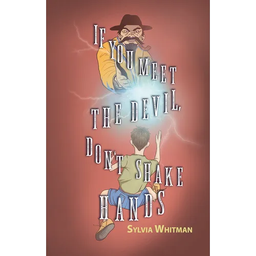 If You Meet the Devil, Don't Shake Hands