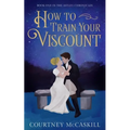 How to Train Your Viscount
