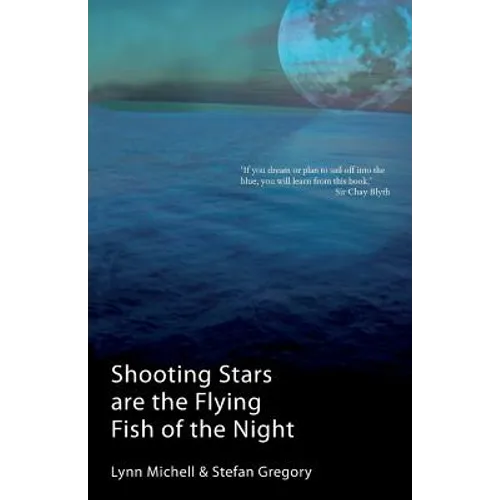 Shooting Stars Are The Flying Fish Of The Night