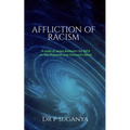 Affliction of Racism: A Study of James Baldwin's "Go Tell It to the Mountain" and "Giovanni's Room"