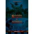 Sociedades secretas y movimientos subversivos