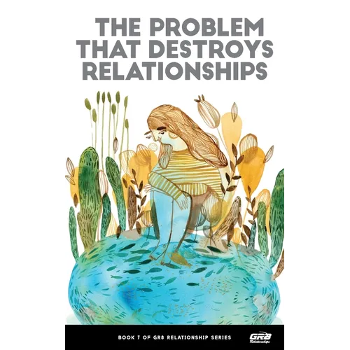 The Problem That Destroys Relationships