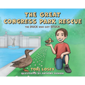 The Great Congress Park Rescue: Volume 1