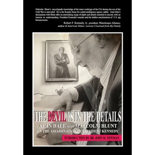 The Devil is in the Details: Alan Dale with Malcolm Blunt on the assassination of President Kennedy