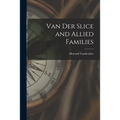Van Der Slice and Allied Families