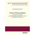 Varietale Mehrsprachigkeit. Konzeptionelle Grundlagen, empirische Ergebnisse aus der Suisse romande und didaktische Implikationen