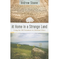 At Home in a Strange Land: Using the Old Testament in Christian Ethics