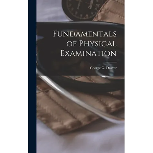 Fundamentals of Physical Examination - Hardcover