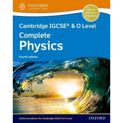 Cambridge Igcse(r) & O Level Complete Physics Student Book Fourth Edition