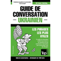 Guide de conversation Français-Ukrainien et dictionnaire concis de 1500 mots