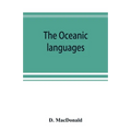 The Oceanic languages, their grammatical structure, vocabulary, and origin