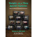 Tonight, On A Very Special Episode When TV Sitcoms Sometimes Got Serious Volume 2: 1986-1998: 1957-1985