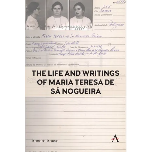 The Life and Writings of Maria Teresa de Sá Nogueira