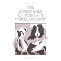 The Adventures of Munich in Marcel Duchamp