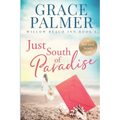 Just South of Paradise