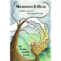 Microwave is Dead: Southern Humor, Strangely Perverse