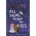 All Signs Point to Yes