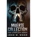 Muerte Collection: The Complete Series