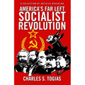 America's Far Left Socialist Revolution