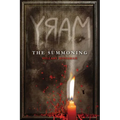 Mary: The Summoning