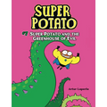 Super Potato and the Greenhouse of Evil: Book 7