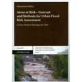 Areas at Risk - Concept and Methods for Urban Flood Risk Assessment: A Case Study of Santiago de Chile