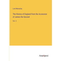 The History of England from the Accession of James the Second: Vol. 3