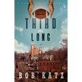 Third and Long: A Novel for Hard Times
