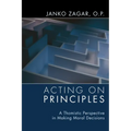Acting on Principles