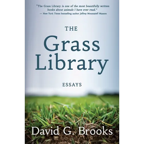 The Grass Library: Essays