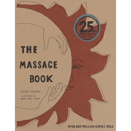 The Massage Book: 25th Anniversary Edition