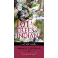 101 Trees of Indiana: A Field Guide