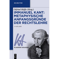 Immanuel Kant: Metaphysische Anfangsgründe der Rechtslehre