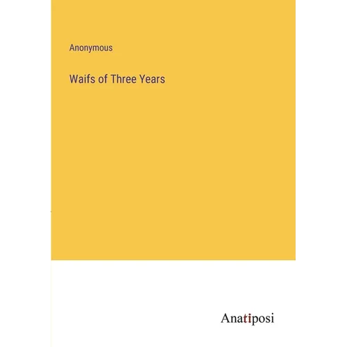 Waifs of Three Years