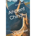 Ancient China: A Quick Read