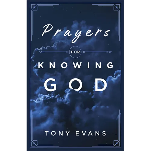 Prayers for Knowing God